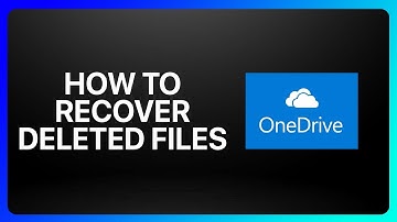 How To Recover OneDrive Deleted Files Tutorial