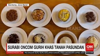 Surabi Oncom Gurih Khas Tanah Pasundanl | REDAKSI PAGI (18/09/22)