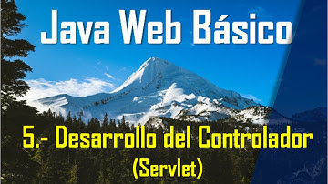 Curso Java Web Básico. 5.- MVC Controller.