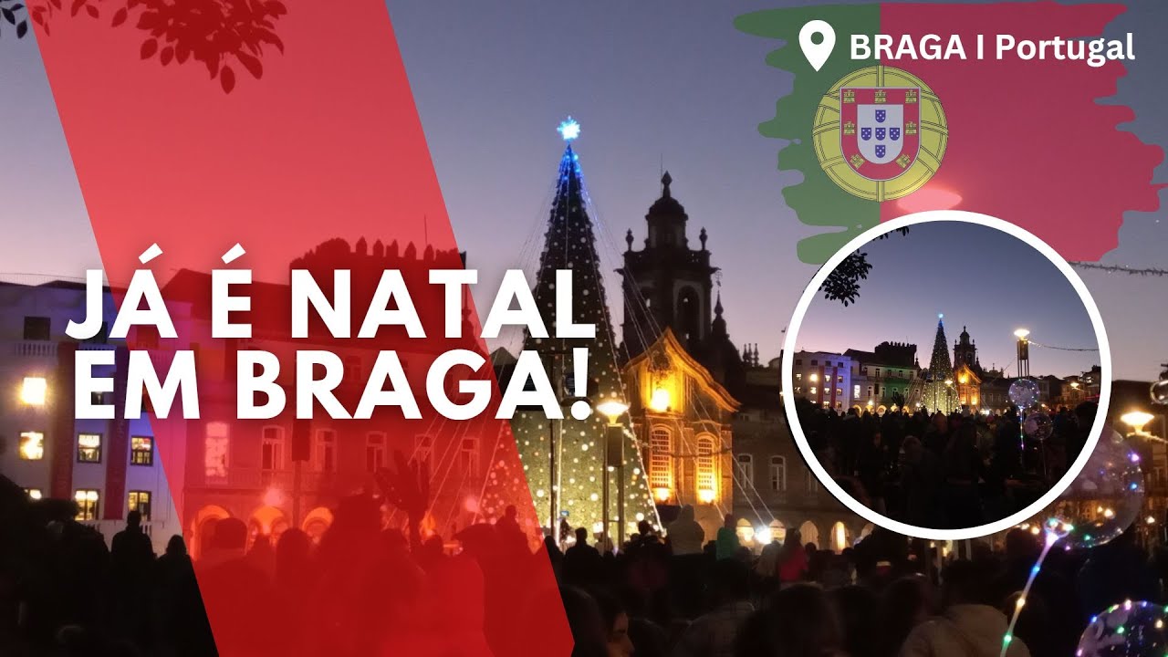 Braga é Natal 2023 - We Braga