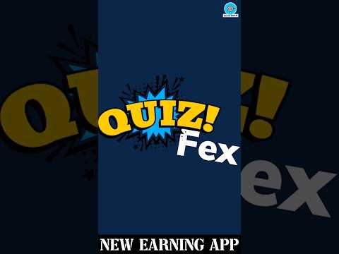 Best Earn Money Online App For Students #earnmoneyfromhome #shots #earningapp #quizfex