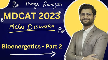 Bioenergetics Part 2 - KIPS Academy MDCAT MCQs Practice #mdcat #mdcat2023