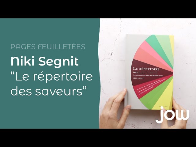 PAGES FEUILLETÉES - Le répertoire des saveurs - Niki Segnit 