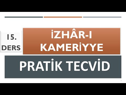 Pratik Tecvid Dersi | 15. İzharı Kameriyye