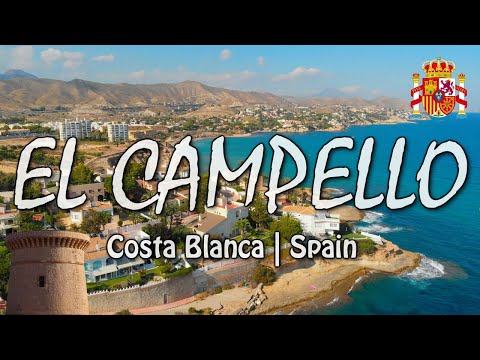 EL CAMPELLO | Costa Blanca of Spain | Drone [4K]