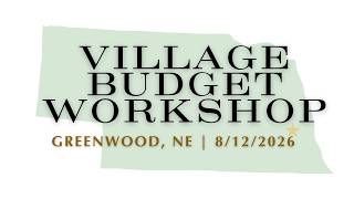 Village of Greenwood Budget Workshop 8/12/26