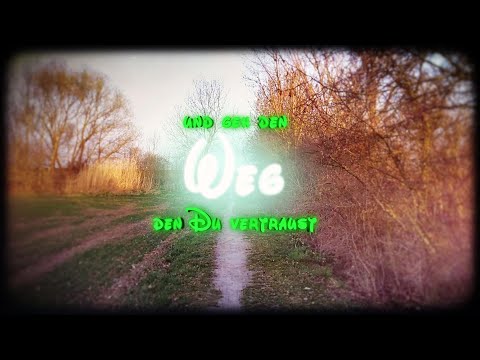 Geh dein Weg [Official Video]