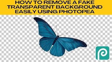PHOTOPEA: Remove Fake Transparent Background / Remove Fake PNG with Checkered Background
