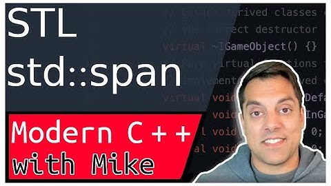 STL std::span  | Modern Cpp Series Ep. 115