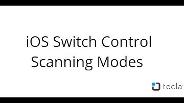 iOS Switch Control Scanning Modes