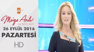 Müge Anlı ile Tatlı Sert  26 Eylül 2016 - 1679. Bölüm - atv