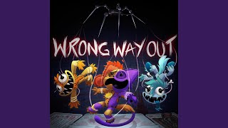 Wrong Way Out