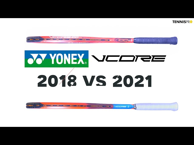YONEX VCORE 2018 VS 2021 - YouTube