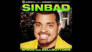 Sinbad | Things About The House - Afros + Bellbottoms