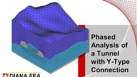 Webinar: Phased Analysis of a Tunnel with Y-type Connection - DIANA Tunnels 9.6