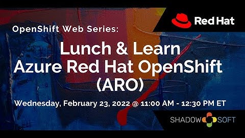 Azure Red Hat OpenShift ARO