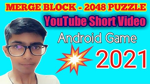 MERGE BLOCK - 2048 PUZZLE || YouTube Short Video || Merge Block-2048 Puzzle Game || Android & iOS