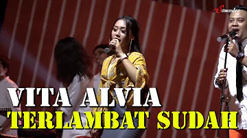 Vita Alvia - Terlambat Sudah | Dangdut (Official Music Video)