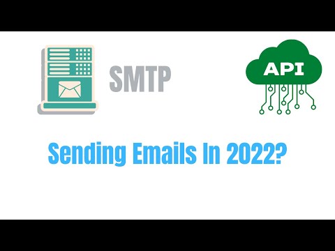 B2B Emailing in 2022 - Using API vs SMTP