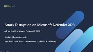 AMA (Ask Me Anything) - Automatic Attack Disruption
