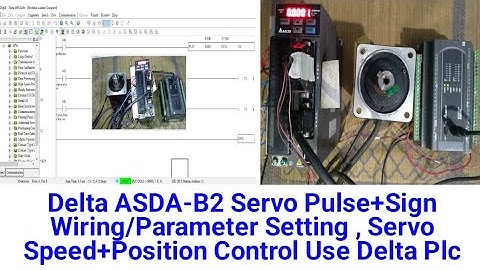 Delta ASDA-B2 Servo Pulse+Sign Wiring/Parameter Setting , Servo Speed+Position Control Use Delta Plc