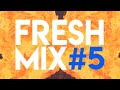 FRESH MIX #5 (EDM, Future House and Big Room)