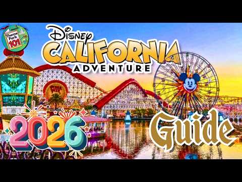 Disney California Adventure RIDES & ATTRACTIONS - 2026 - Disneyland Resort, California