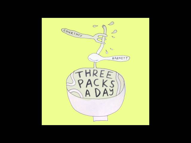 Courtney Barnett - Three Packs a Day