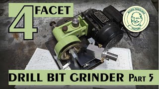 A 4 Facet Drill Bit Grinder DIY Style Part 5