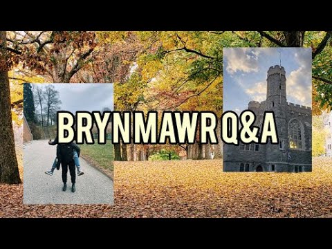 Bryn Mawr Q&A | Bryn Mawr College