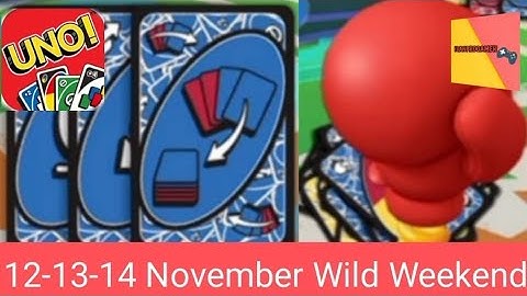 UNO Mobile - Gameplay Walkthrough Part 24 - Wild Weekend November 12-13-14 (iOS, Android)