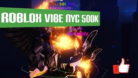 Thx for 500k! (levels) Roblox Vibe NYC 500k ✨