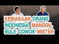 Kebiasaan orang Indonesia manggi Mister - dialog - English Speaking Course