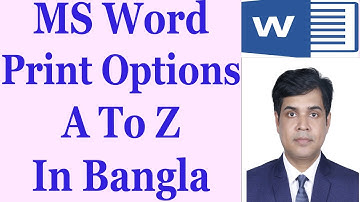 MS Word Print Options A To Z In Bangla