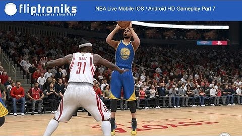 NBA Live Mobile IOS / Android HD Gameplay Part 7 - Fliptroniks.com