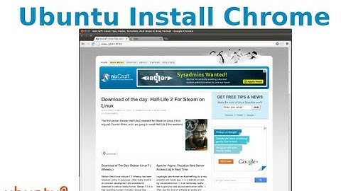HowTo: Install Google Chrome in Ubuntu Linux Using apt-get Command Line