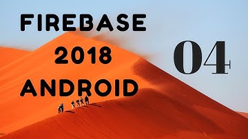Firebase 2018 Android Part 4 (Login FirebaseAuth)