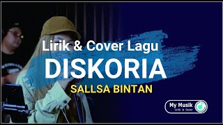 DISKORIA, Sallsa Bintan ft 3 Pemuda Berbahaya, Lirik & Cover