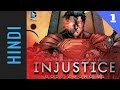 INJUSTICE: Gods Among Us | Episode 01 | DC Comics in HINDI