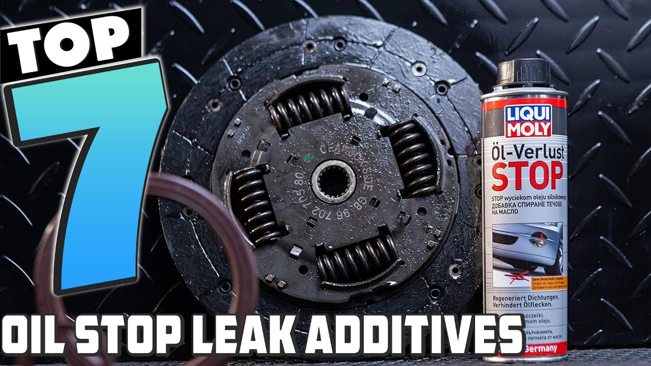 Solve Oil Leak Issues with These 7 Best Additives YouTube