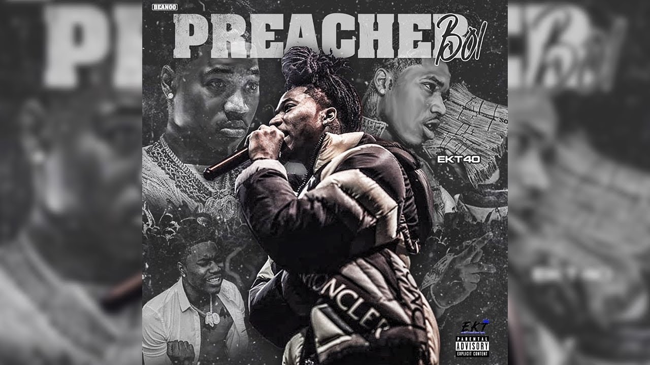 EKT 40 - Preacher Boi (Official Audio) - YouTube