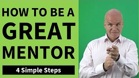 Business Mentoring - How To Be A Great Mentor