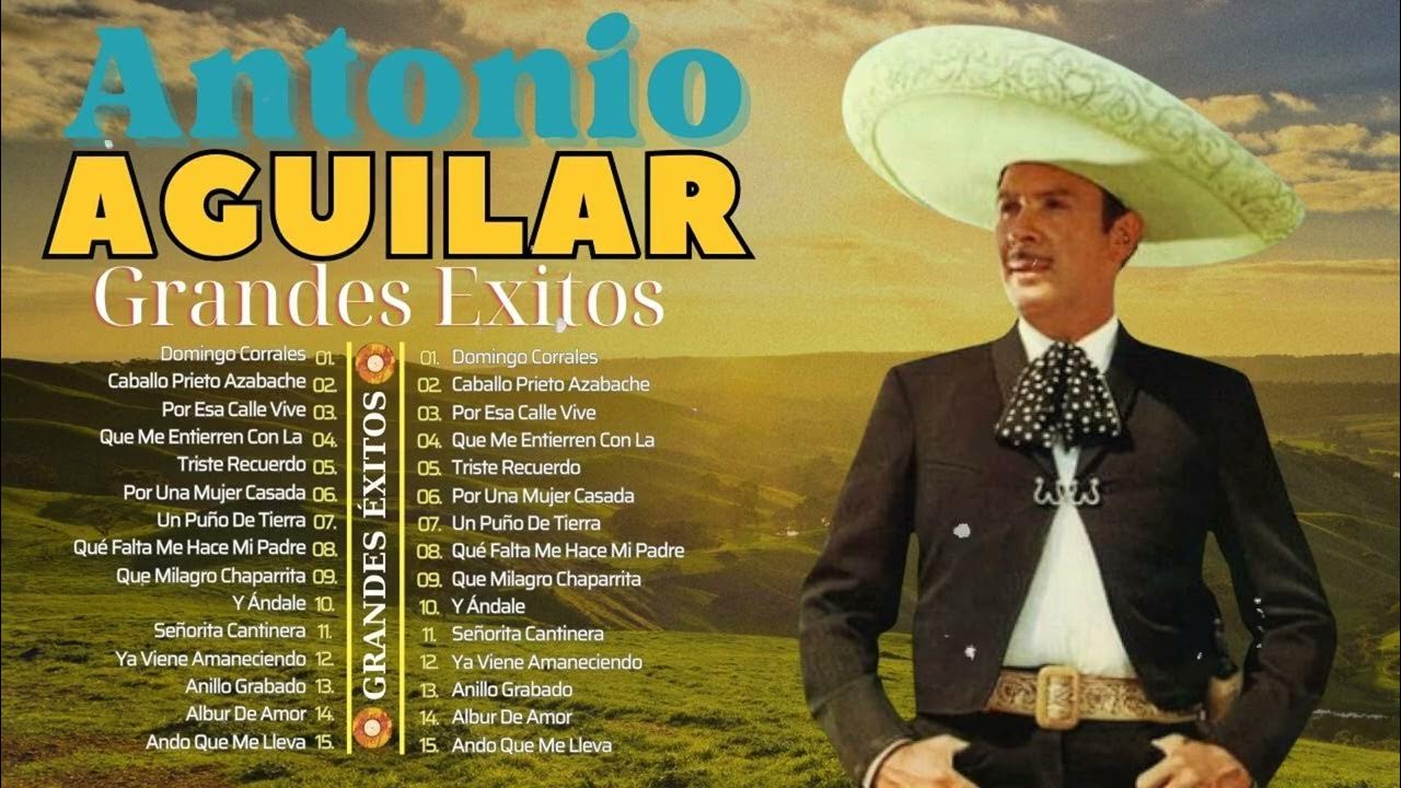 Antonio Aguilar Un Puño De Tierra Letra Antonio Aguilar - Un Puño De Tierra | Grandes Exitos Canciones -- 35