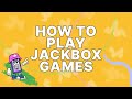 How to play jackbox games  official tutorial