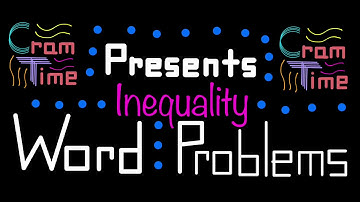 Inequality Word Problem HACK: CramTime