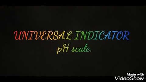 CLASS X - CHEMISTRY - UNIVERSAL INDICATOR - PH SCALE
