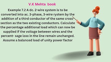 V.K Mehta Example 7.2. 2 wire DC  into 3 phase,  3 wire system. Transmission and Distribution System