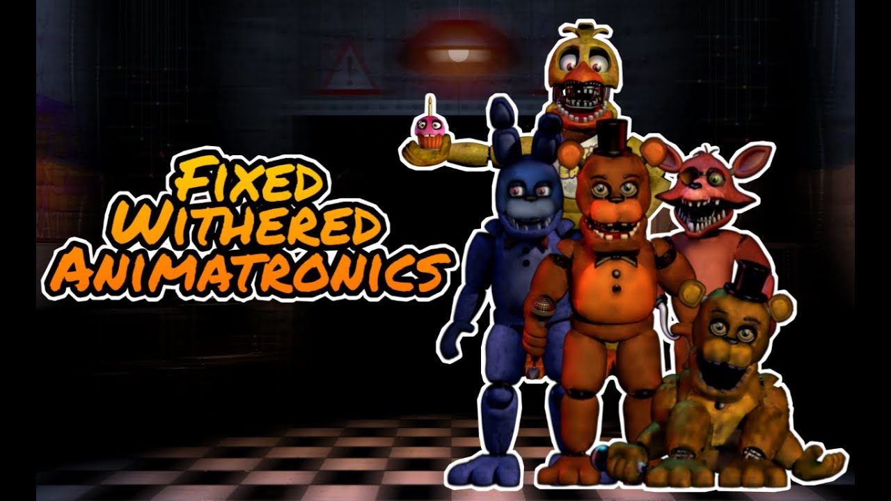 Fixed Withered Freddy, My own Custom Animatronic and inky designs/Edits