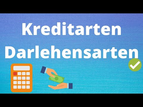 Darlehensarten / Kreditarten