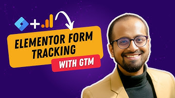 How to Track Elementor Form Submission with Google Tag Manager